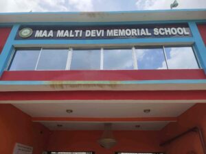 Maa Malti Devi Memorial School – Nurturing Minds, Shaping Futures!